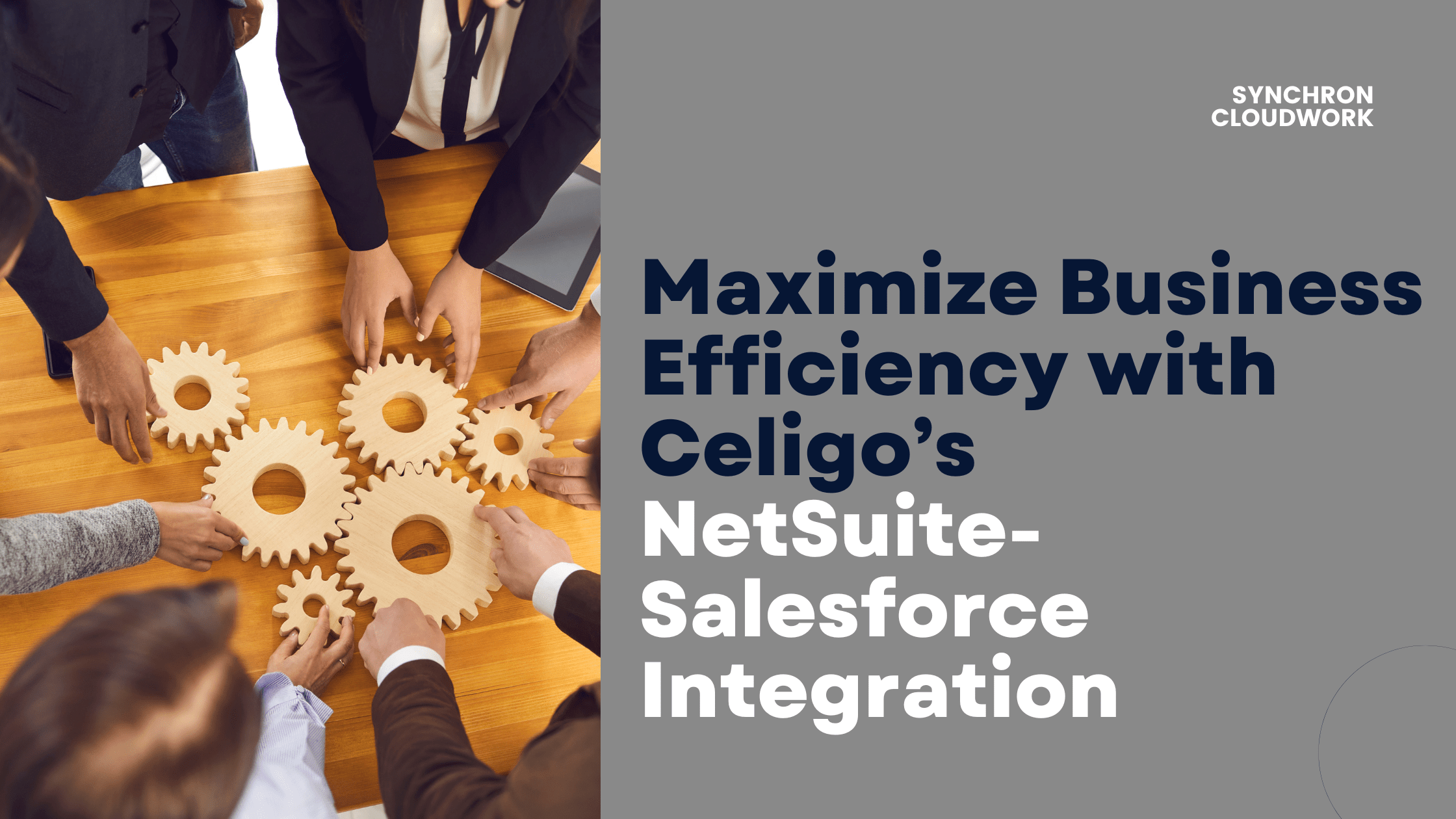 Maximize Business Efficiency with Celigo’s NetSuite-Salesforce Integration